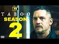 Taboo Season 2 First Trailer - Tom Hardy, Release Date, Episode 1, Renewal, What to Expect ?