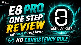 Best One Step Prop Firm? | E8 Pro Review (E8 Markets 2026)
