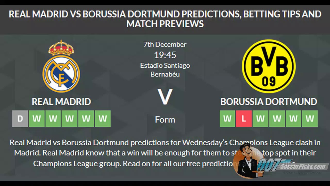 Real Madrid vs Dortmund PREDICTION (by 007Soccerpicks.com) - YouTube
