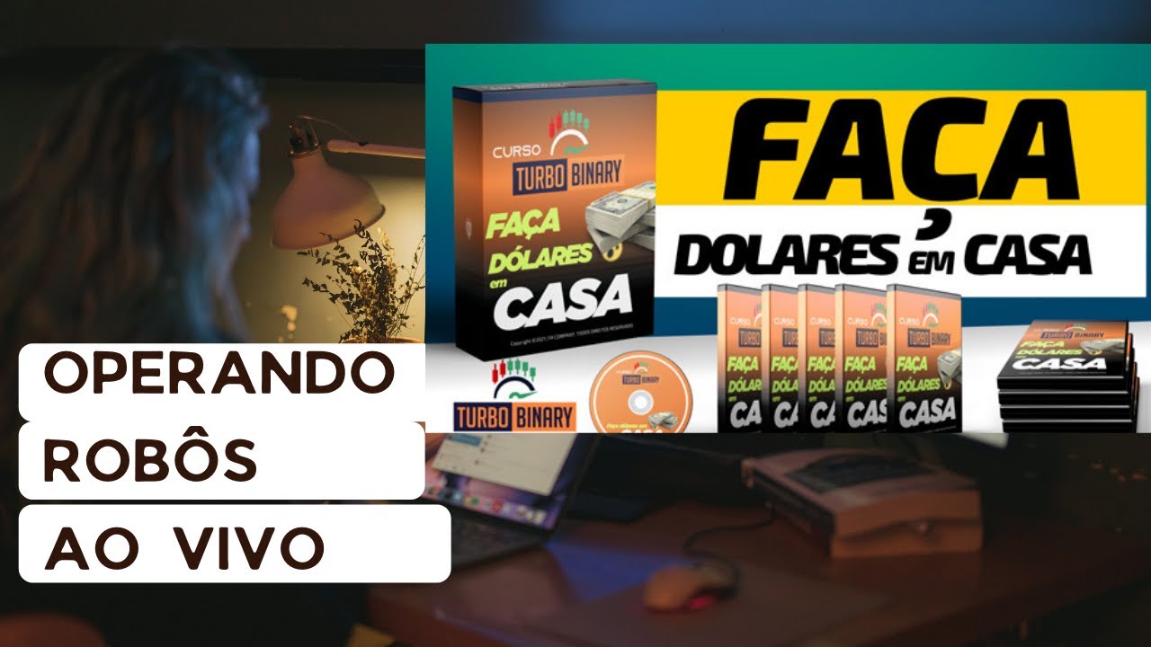 OPERANDO AO VIVO CURSO TURBO BINARY (OPERANDO COM ROBÔS NA BINARY)