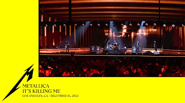 Metallica: It's Killing Me (Los Angeles, CA - December 16, 2022) (MetOnTour Edit)