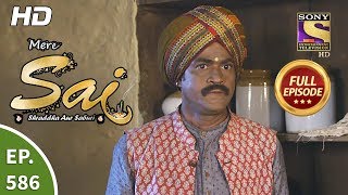 Mere Sai - Ep 586 - Full Episode - 23rd December, 2019