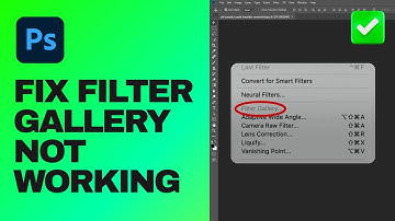[Easy Guide] Fix Photoshop Filter Gallery Not Working