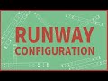 Runway configuration explained by real atc atc for you