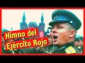 Segunda Guerra Mundial - FRENTE ORIENTAL. Himno del Ejército Rojo traducido al español