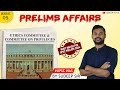#09 PRELIMS AFFAIRS | ETHICS COMMITTEE & COMMITTEE ON PRIVILEGES | UPSC PRELIMS 2024 | SUDEEP SIR