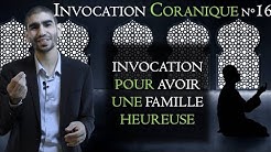 16 - Invocation pour avoir une famille heureuse