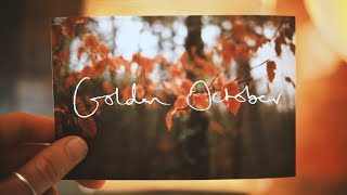 Video thumbnail of "All the Luck in the World - Golden October (Official Music Video)"