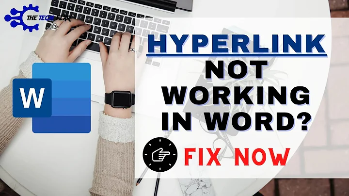 Hyperlink Not Working in Word? Here Are the Reasons & Fixes