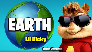Earth - Lil Dicky (Version Chipmunks - Lyrics/Letra)