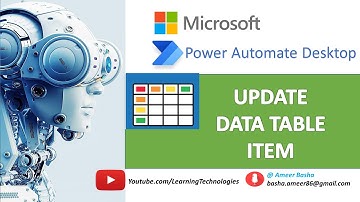 Power Automate Desktop #220 || How to work with "Update data table item" action
