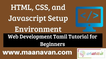 HTML, CSS, and Javascript Setup Environment | #2 Web Development Tamil Tutorial for Beginners