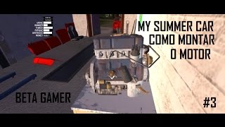 MY SUMMER CAR - Como montar o motor #3