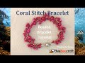 Fun, Textural Coral Stitch Beaded Bracelet Tutorial with beads from Beebeecraft.com