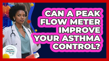 Can A Peak Flow Meter Improve Your Asthma Control? - Everyday Asthma Tips