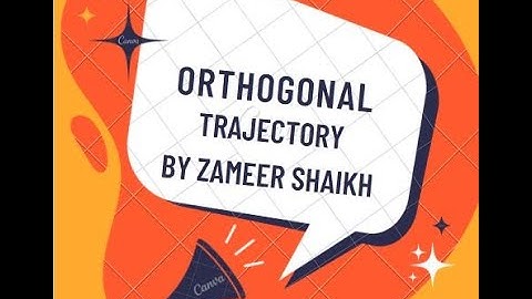 How to find Orthogonal Trajectories of the given curves?