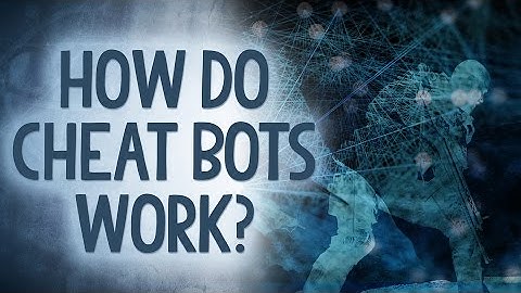 How Do Cheat Bots Work? - Reality Check