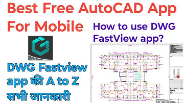 How to use DWG FastView app? | Best Free AutoCAD app for mobile | DWG file viewers