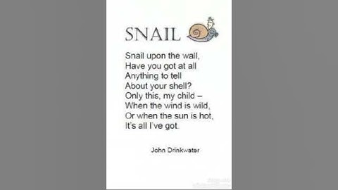 Snail poem by Jhon DRINKWATER