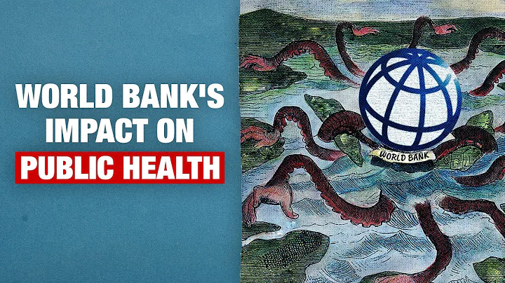 How the World Bank weakens health systems