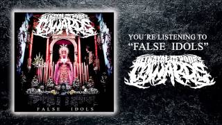 Betrayal Devours Cowards - False Idols (single 2015)