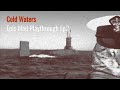 COLD WATERS - Real Life Submariner plays EPIC MOD Ep 2