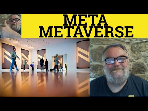 🔵 Meta Metaverse Meaning - Meta Explained - Metaverse Examples - Meta Definition - Prefixes