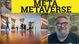  Meta Metaverse Meaning - Meta Explained - Metaverse Examples - Meta Definition - Prefixes