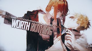 Nightcore - WORTH NOTHING - (Lyrics)