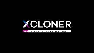 xCloner 1.4 - Alpha / Luma Driven Time