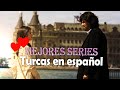 LAS MEJORES SERIES TURCAS EN ESPAÑOL