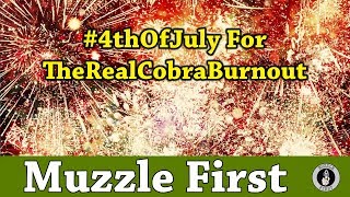 #4thOfJuly VR For for TheRealCobraBurnout - An Independence Day Memory