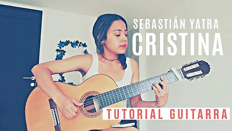 Cristina - Sebastián Yatra - Tutorial Guitarra