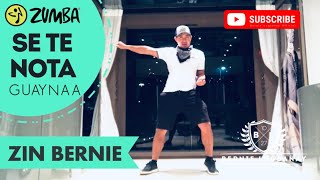 SE TE NOTA | GUAYNAA | ZIN BERNIE | ZUMBA | ZIN VOL. 89 | FUSION SKILLZ