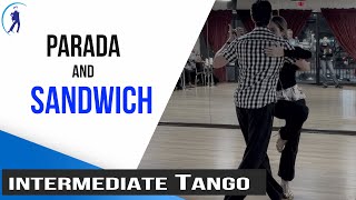 TANGO: Parada with and without sandwich(10-3-2023)