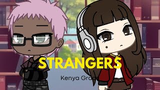 GLMV // STRANGERS - Kenya Grace