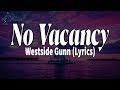 No Vacancy - Westside Gunn (Lyrics)