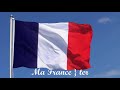 Ma France (Paroles) - Chœur de Saint-Cyr