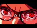 Sarada [AMV] - Lost control (Alan Walker)