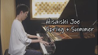 Hisaishi Joe - Spring + Summer Grand Piano Cover PianoplayerElijah