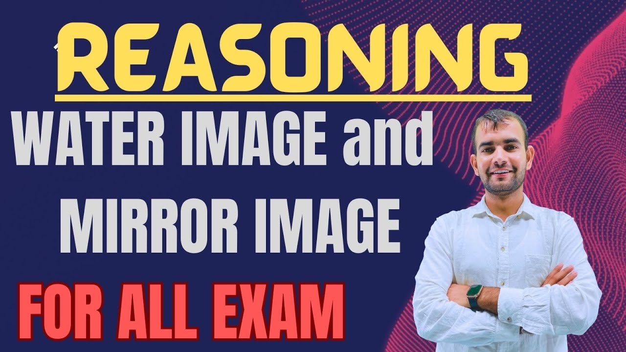 Water image | Mirror Image | Non Verbal Reasoning Question