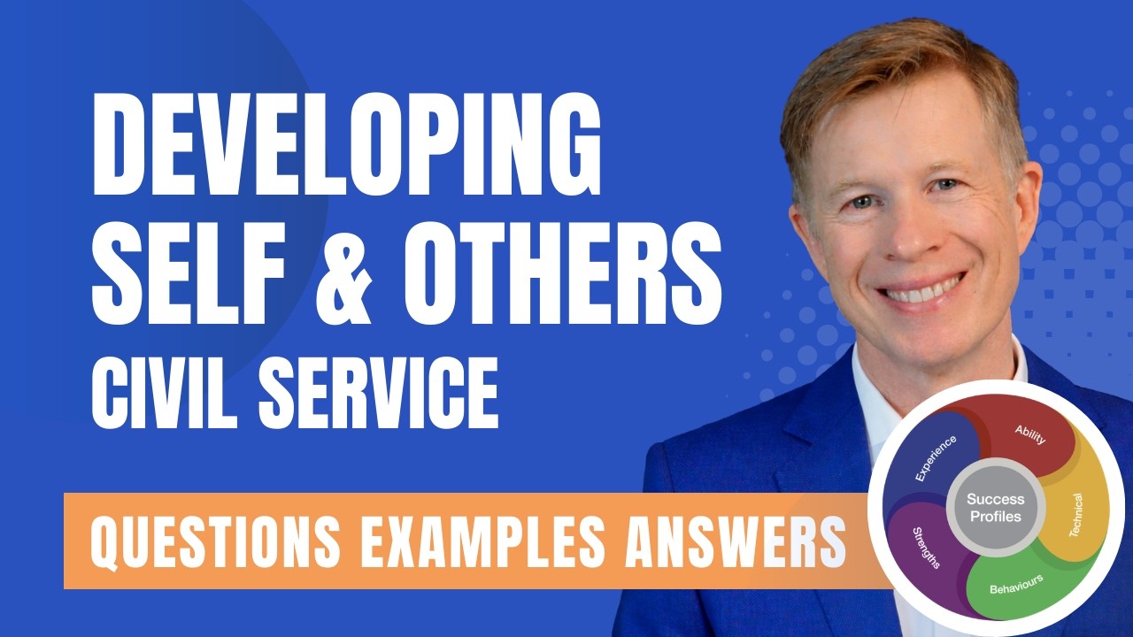 DEVELOPING SELF AND OTHERS Civil Service (2026) interview questions examples +  sample answer.