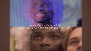how to use multiple layers on video star free! | serendipitycurtis