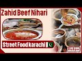 Zahid Nihari | Beef Nihari | Best In Karachi | Street Food Pakistan | Tariq Road | Wahjoc Food