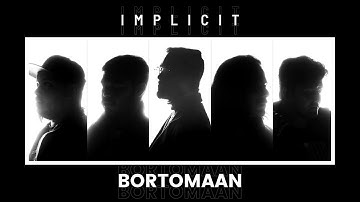 Bortomaan - Implicit (Official Music Video)