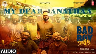 My Dear Janathaa Audio Song Bad Boy Karthik Naga Shaurya Harris Jayraj Ramajogayya Sastry