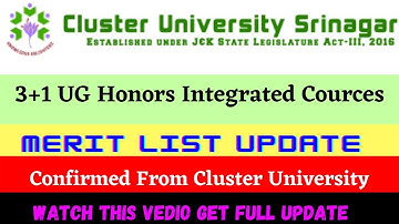 Cluster University Srinagar 3+1 UG Honors & integrated Merit List Update | Confirmation From CUS
