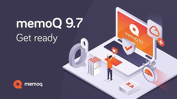 memoQ 9.7 teaser - coming in March!