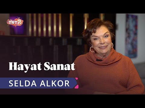 Selda Alkor ile Hayat Sanat | 12 Şubat 2020