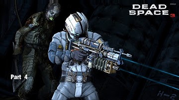 Dead Space 3 Walkthrough Part 4 FULL GAME - NO Commentary